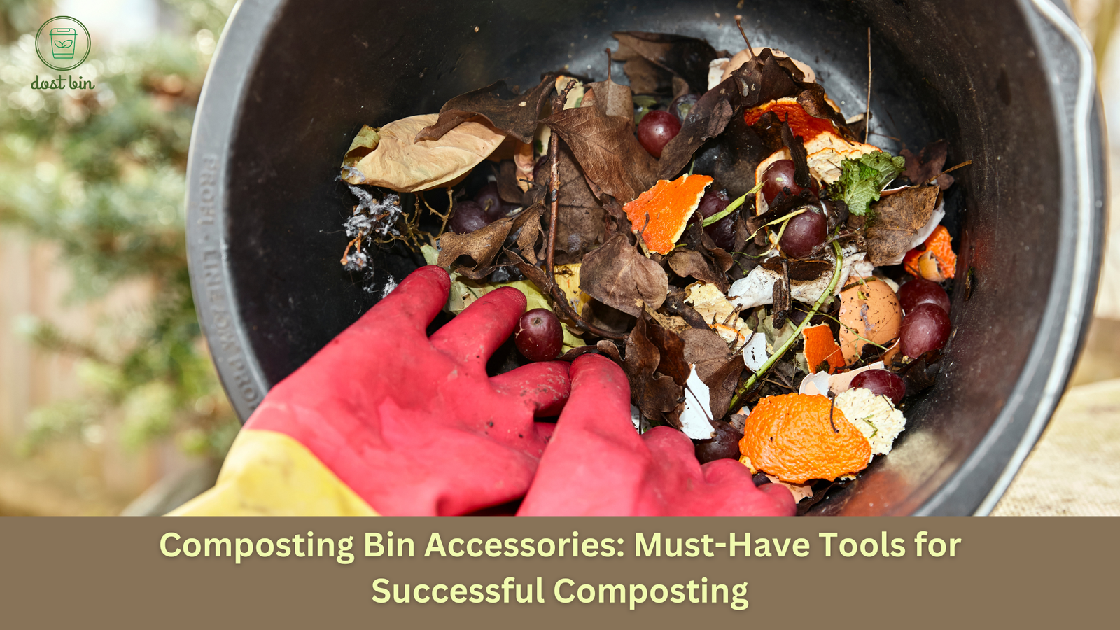 Composting Bin Accessories: Must-Have Tools for Successful Composting